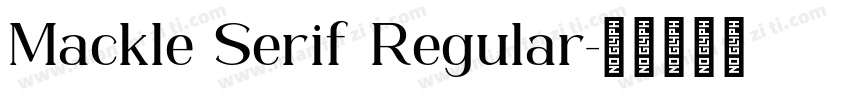 Mackle Serif Regular字体转换